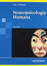 [393] Neuropsicología humana / Bryan Kolb, Ian Q. Whishaw