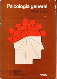 [403] Psicología general (curso introductorio) / Silverio Barriga