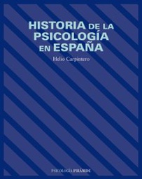 [409] Historia de la psicología en España / Helio Carpintero