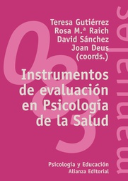 [473] Instrumentos de evaluación en psicología de la salud / Teresa Gutiérrez ... [et al.] (coords.)