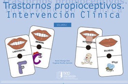 [603] Trastornos propioceptivos :  intervención clínica / Rocío Monge Díez, Eugènia Peralta Garcerà