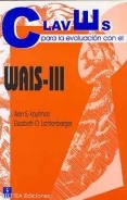 [654] Claves para la evaluación con el WAIS III / Alan S. Kaufman, Elizabeth O. Lichtenberger