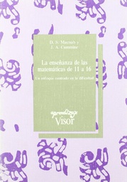 [773] La Enseñanza de las matemáticas de 11 a 16 : un enfoque centrado en la dificultad / D.S. Macnab y J.A. Cummine ; traducción: Carlos Maza Gómez