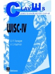 [914] Claves para la evaluación con el WISC-IV / Dawn P. Flanagan, Alan S. Kaufman ; [traducción, Nicolás Seisdedos Cubero]