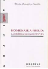 [1044] Homenaje a Freud : la histeria 100 años despues / II Jornadas de Intercambio en Psicoanálisis, Barcelona, 17 i 18 de noviembre de 1995 ; coord. Graciela Davidovich ... [et al.]