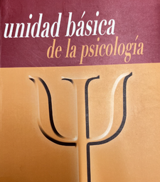 [1055] Unidad básica de la psicología / Antonio Pardos Peiro