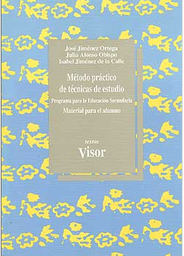 [1133] Método práctico de técnicas de estudio : programa para la Educación Secundaria : material para el alumno / José Jiménez Ortega, Julia Alonso Obispo, Isabel Jiménez de la Calle