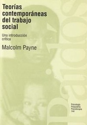 [1246] Teorías contemporáneas del trabajo social : una introducción crítica / Malcolm Payne ; [traducción: José Real Gutiérrez]