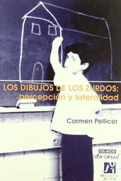 [1316] Los Dibujos de los zurdos : percepción y lateralidad / Carmen Pellicer