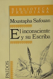 [1378] El inconsciente y su escriba / Moustapha Safouan