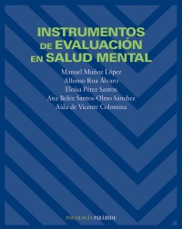 [1413] Instrumentos de evaluación en salud mental / Manuel Muñoz López ... [et al.]