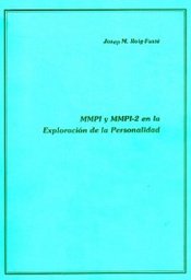[1424] MMPI y MMPI-2 en la exploración de la personalidad / Josep M. Roig-Fusté 