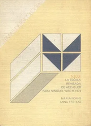 [1431] La Escala revisada de Wechsler para niños : el Wisc-R. 1974 / Maria Forns Santacana, Anna Freixas Farré