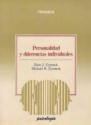 [1782] Personalidad y diferencias individuales / Hans J. Eysenck, Michael W. Eysenck