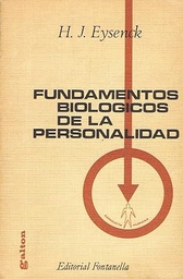 [1823] Fundamentos biológicos de la personalidad / H. J. Eysenck