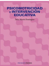 [1996] Psicomotricidad e intervención educativa / Delia Martín Domínguez