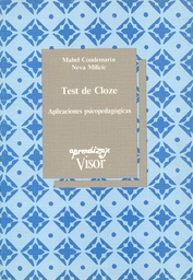 [2063] Test de Cloze : aplicaciones psicopedagógicas / Mabel Condemarín, Neva Milicic