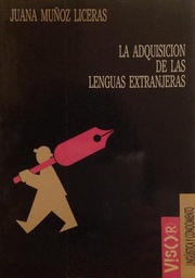 [2132] La Adquisicion de las lenguas extranjeras : hacia un modelo de análisis de la interlengua / compilación de Juana M. Liceras ; traducción de Marcelino Marcos