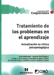 [2145] Tratamiento de los problemas en el aprendizaje : actualización en clínica psicopedagógica / Gerardo Prol y Luisa Wettengel (comps.) ... [et al.]  