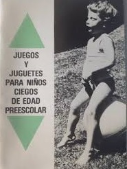 [2166] Juegos y juguetes para niños ciegos de edad preescolar / [comité de redacción: Helmut Pielasch, Wolfgang Fromm, Martin Jaedicke ; ilustraciones: Hans Betcke... [et al.]