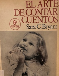 [2283] El Arte de contar cuentos / Sara Cone Bryant