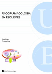[2562] Psicofarmacologia en esquemes / Ana Adan, Gemma Prat