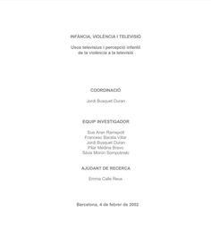 [3305] Infància, violència i televisió : usos televisius i percepció infantil de la violència a la televisió / Sue Aran... [et al.]