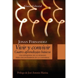 [3428] Vivir y convivir : 4 aprendizajes básicos / Jonan Fernández