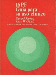 [4124] 16 PF : guía para su uso clínico / Samuel Karson y Jerry W. O'Dell