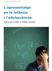 [4317] L' Aprenentatge en la infància i l'adolescència : claus per evitar el fracàs escolar / coordinadora: Anna Sans Fitó ; autors: Enric Roca ... [et al.] ; amb la col·laboració de: Obra Social, Fundació la Caixa