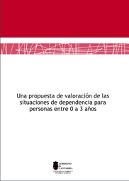 [4412] Una propuesta de valoración de las situaciones de dependencia para personas entre 0 a 3 años / Virginia Ruiz Camino, Ana María Mendez Pardo, Adelaida Echevarría Saiz