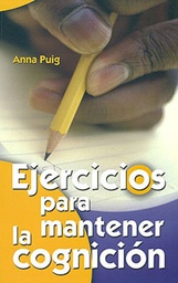 [4453] Ejercicios para mantener la cognición / Anna Puig