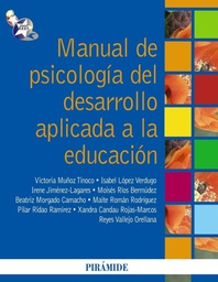 [4659] Manual de psicología del desarrollo aplicada a la educación / Victoria Muñoz Tinoco ... [et al.]