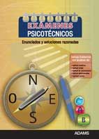 [4717] Exámenes psicotécnicos : enunciados y soluciones razonadas
