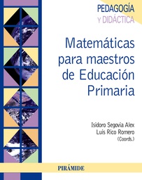 [4721] Matemáticas para maestros de educación primaria / coordinadores Isidoro Segovia Alex, Luis Rico Romero