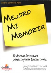 [4906] Mejoro mi memoria / Andrés Sardinero Peña