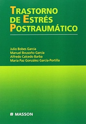 [5034] Trastorno de estrés postraumático / Julio Bobes García... [et al.]