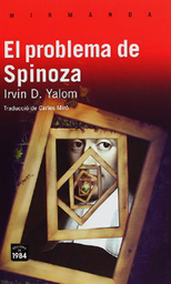 [5372] El Problema de Spinoza / Irvin D. Yalom ; traduït de l'anglès per Carles Miró 