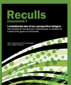 [5594] L' Estudiant des d'una perspectiva integral : Una proposta de formació per a desenvolupar un projecte de tutories entre iguals a la Universitat / [Coordinadors: Gabriel Chancel Valente, Mirentxu Jordana Santiago; autors: Gabriel Chancel Valente... [et al.]] 