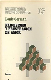 [6048] Narcisismo y frustración de amor