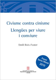 [6167] Civisme contra cinisme : llengües per viure i conviure / Emili Boix-Fuster