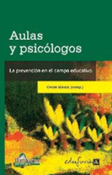 [6277] Aulas y psicólogos : la prevención en el campo educativo / Ovide Menin (comp.)