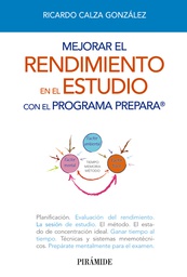 [6508] Mejorar el rendimiento en el estudio con el Programa PREPARA / Ricardo Calza González