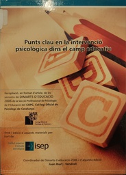 [6695] Punts claus d'intervenció psicològica en el camp educatiu = Puntos clave en la intervención psicológica dentro del campo educativo / [editat per] Joan Riart i Vendrell