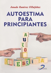 [6745] Autoestima para principiantes / Amado Ramírez Villafánez 