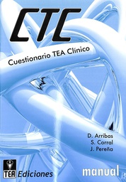 [6789] CTC : cuestionario TEA clínico : manual / D. Arribas, S. Corral, J. Pereña