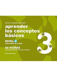 [6928] Aprender los conceptos básicos 3 : nivel 3, para niños de 4 años / Jesús Jarque García