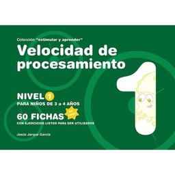 [6929] Velocidad de procesamiento 1 : para niños de 3 a 4 años: 60 fichas con ejercicios listos para ser utilizados / Jesús Jarque García