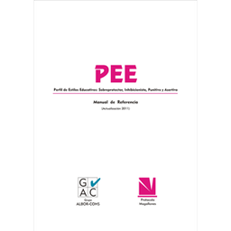 [7115] PEE : Perfil de Estilos Educativos : manual de referencia / [autores: Ángela Magaz Lago, E. Manuel García Pérez]