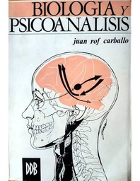 [7167]  Biología y psicoanálisis / J. Rof Carballo